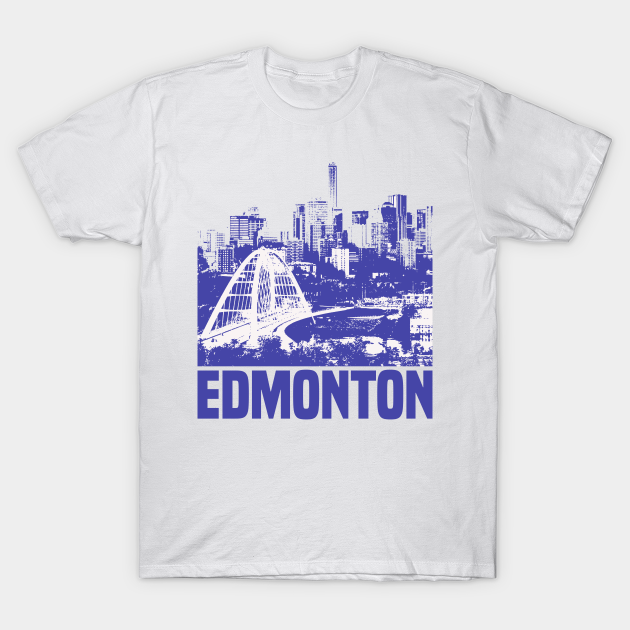 Edmonton Edmonton TShirt TeePublic